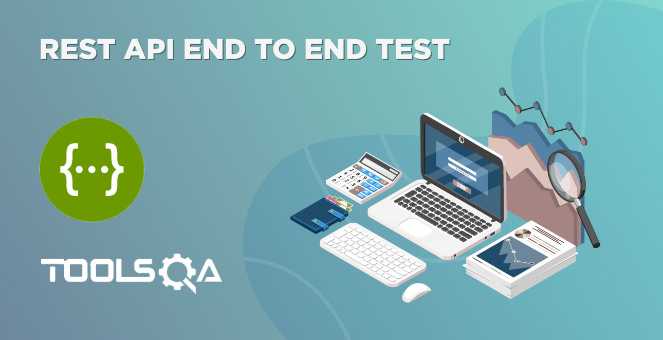 How to write REST API End to End Test using Rest Assured?